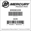 Oem New 8M0083209 Ecm For Mercury 90HP 1.7L Efi 4 Stroke Outboard Engine. Fixed Price $799.00.