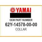 Yamaha Collar 62Y-14578-00-00 Oem New. Fixed Price $13.75.