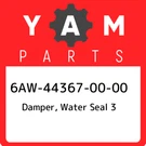 6AW-44367-00-00 Yamaha Damper, Water Seal 6AW443670000, New Genuine Oem Part. Fixed Price $20.41.