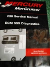 Mercruiser #36 Service Manual 90-864573 Ecm 555 Diagnostics 2002. Fixed Price $79.95.