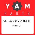 64E-43817-10-00 Yamaha Filter 2 64E438171000, New Genuine Oem Part. Fixed Price $32.03.